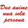 Cuore con frase ricamata "Due anime una sola persona" 